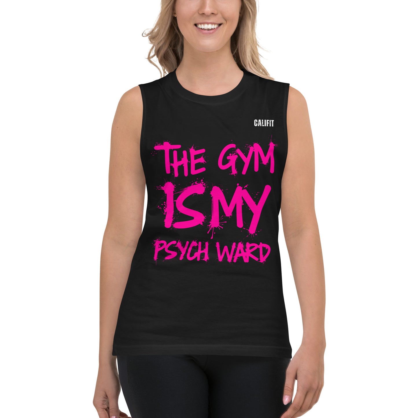 Unisex Muscle Shirt The Gym Is My Psych Ward